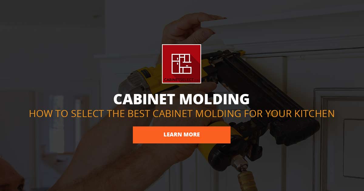 How To Select The Best Cabinet Molding For Your Kitchen CabinetSelect Com   FB How To Select Cabinet Molding 