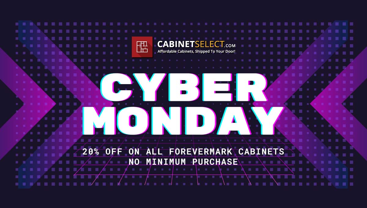 Cabinetselect Cyber Monday Sale 2022 | CabinetSelect.com