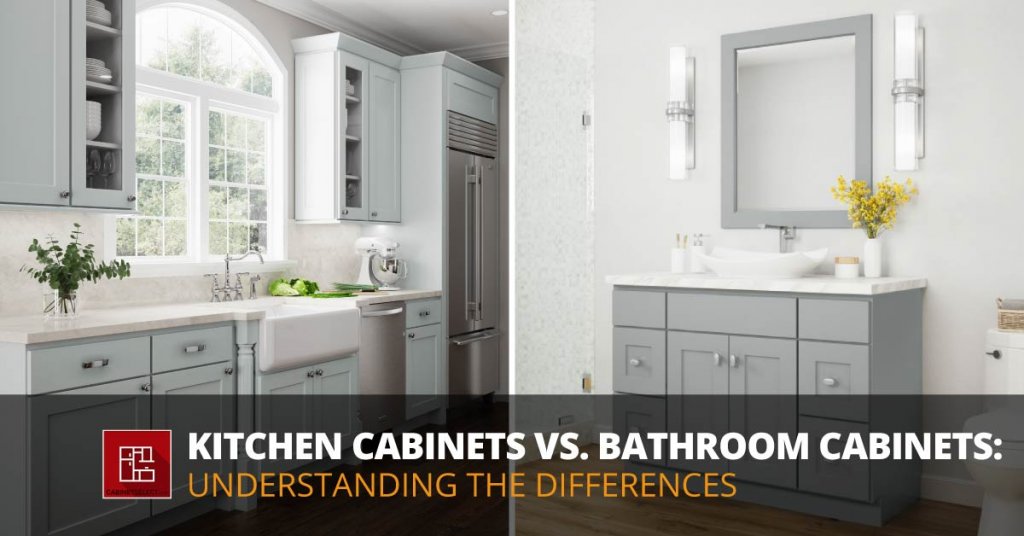 Kitchen Cabinets Vs. Bathroom Cabinets Featured Image 1024x536 